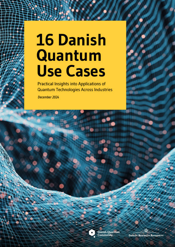 Forside fra rapporten 16 Danish Quantum Use Cases